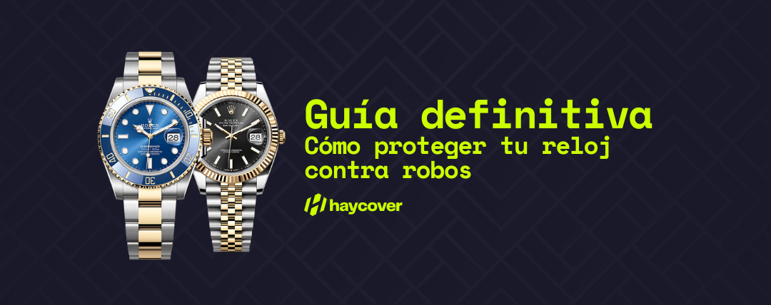 Cómo proteger tu reloj contra robos