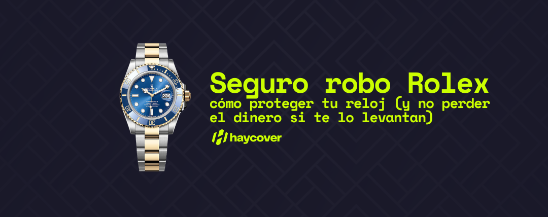 seguro para reloj Rolex en caso de robo