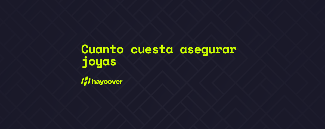 ¿Cuánto cuesta asegurar joyas? Precio real según el valor de tu joya