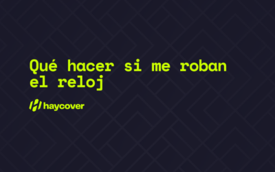 Qué hacer si te roban el reloj de lujo